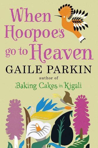 Бумажная книга «When Hoopoes Go To Heaven», автор Гейл Паркин - фото №1