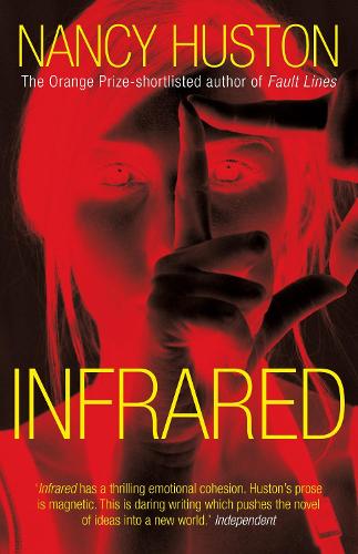 Бумажная книга «Infrared», автор Нэнси Хьюстон - фото №1
