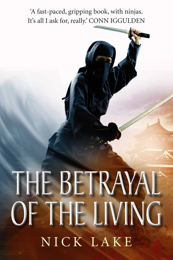 Паперова книга «The Betrayal of the Living. Book 3», автор Нік Лейк - фото №1