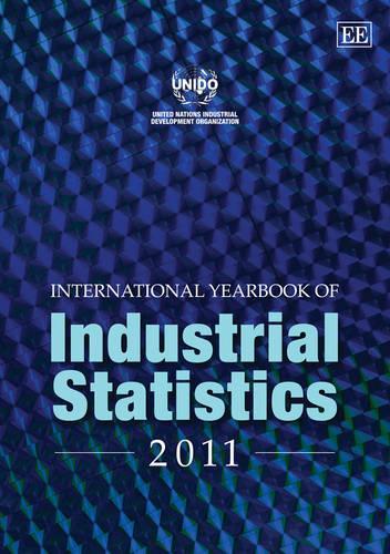Бумажная книга «International Yearbook of Industrial Statistics 2011», автор ЮНИДО Организация Объединённых Наций по промышленному развитию - фото №1