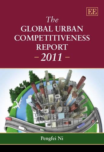 Бумажная книга «The Global Urban Competitiveness Report – 2011», автор Пэнфэй Ни - фото №1