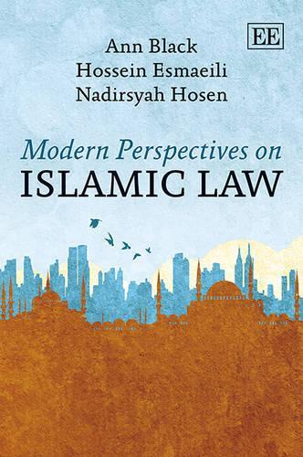 Бумажная книга «Modern Perspectives on Islamic Law», авторов Энн Блэк, Хоссейн Эсмаили, Надирсия Хосен - фото №1
