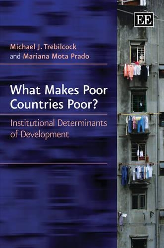 Паперова книга «What Makes Poor Countries Poor?: Institutional Determinants of Development», авторів Маріана Мота Прадо, Майкл Дж. Требілкок - фото №1