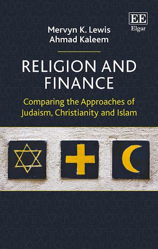 Бумажная книга «Religion and Finance: Comparing the Approaches of Judaism, Christianity and Islam», авторов Ахмад Калим, Мервин К. Льюис - фото №1