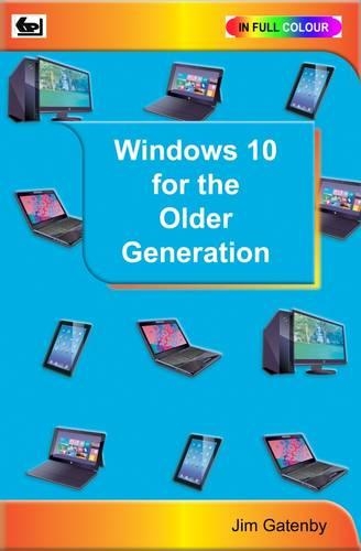[object Object] «Windows 10 for the Older Generation», автор Джим Гетенби - фото №1