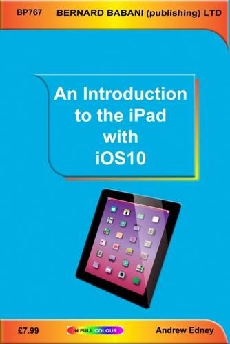 [object Object] «An Introduction to the iPad with iOS10», автор Ендрю Едні - фото №1