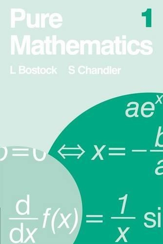 Паперова книга «Pure Mathematics 1», авторів Ф. С. Чандлер, Л. Босток - фото №1