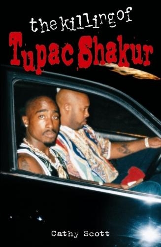 Бумажная книга «The Killing of Tupac Shakur», автор Кэти Скотт - фото №1