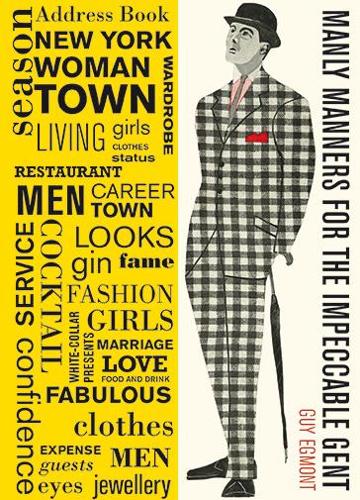 Бумажная книга «Manly Manners For the Impeccable Gent», автор Ги Эгмон - фото №1