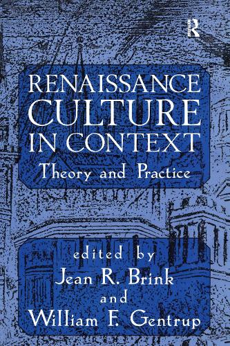 Бумажная книга «Renaissance Culture in Context: Theory and Practice», авторов Жан Р. Бринк, Уильям Ф. Гентруп - фото №1