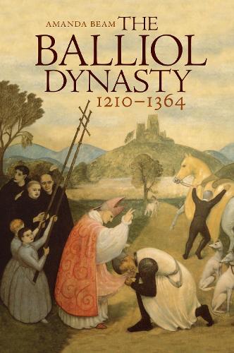 Бумажная книга «The Balliol Dynasty: 1210-1364», автор Аманда Бим - фото №1