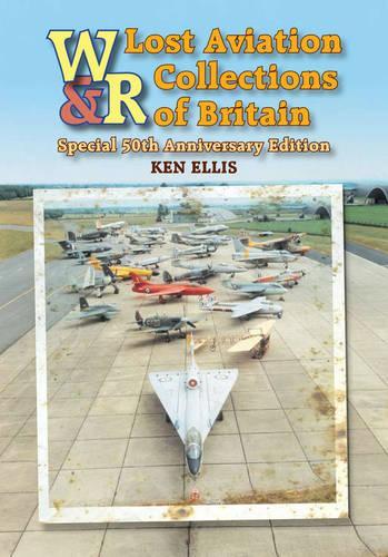 Бумажная книга «Lost Aviation Collections of Britain», автор Кен Эллис - фото №1