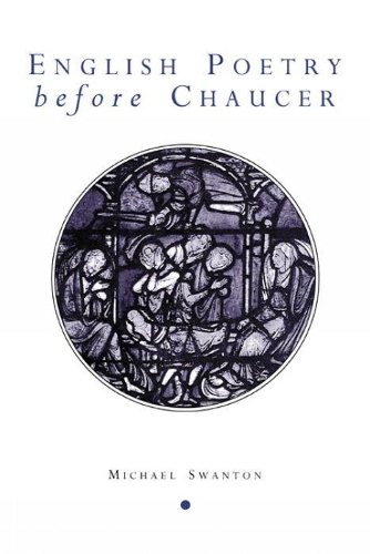 Бумажная книга «English Poetry Before Chaucer», автор Майкл Свантон - фото №1