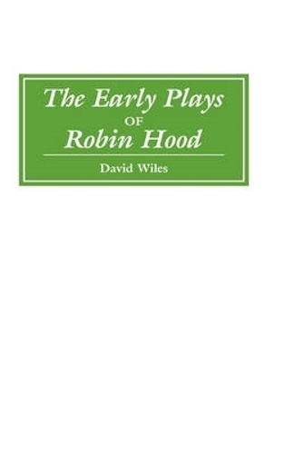 Бумажная книга «The Early Plays of Robin Hood», автор Дэвид Уайлс - фото №1