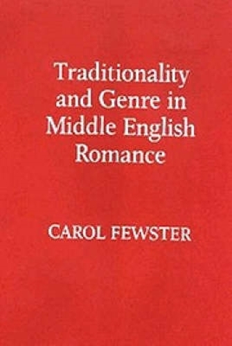 Бумажная книга «Traditionality and Genre in Middle English Romance», автор Кэрол Фьюстер - фото №1
