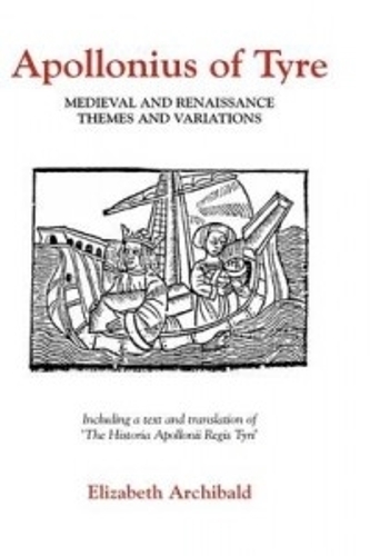 Бумажная книга «Apollonius of Tyre: Medieval and Renaissance Themes and Variations», автор Элизабет Арчибальд - фото №1
