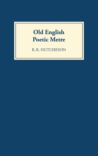Бумажная книга «Old English Poetic Metre», автор Б.Р. Хатчерсон - фото №1