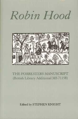 Бумажная книга «Robin Hood: The Forresters Manuscript (British Library Additional MS 71158)», автор Хилтон Келлихер - фото №1