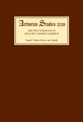 [object Object] «The Two Versions of Malory's Morte Darthur: Multiple Negation and the Editing of the Text», автор Інгрід Тікен-Бун ван Остаде - фото №1
