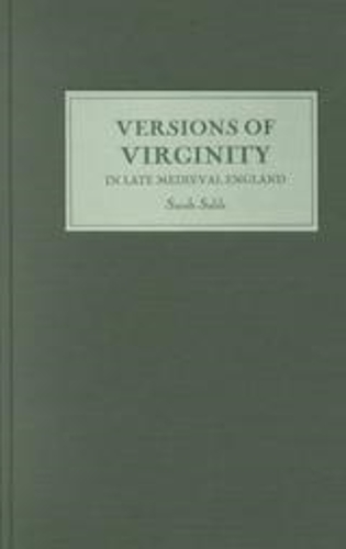 Бумажная книга «Versions of Virginity in Late Medieval England», автор Сара Салих - фото №1
