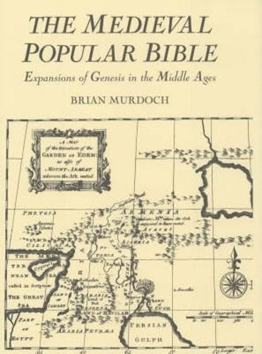 Бумажная книга «The Medieval Popular Bible: Expansions of Genesis in the Middle Ages», автор Брайан Мердок - фото №1