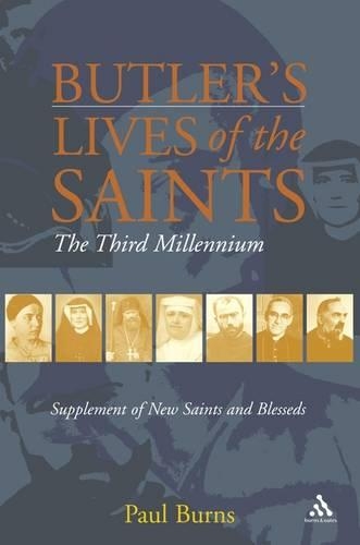 Бумажная книга «Butler's Saints of the Third Millennium: Butler's Lives of the Saints: Supplementary Volume», автор Пол Бернс - фото №1