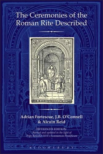 Бумажная книга «The Ceremonies of the Roman Rite Described», авторов Адриан Фортескью, Алкуин Рид, Дж. Б. О`Коннелл - фото №1