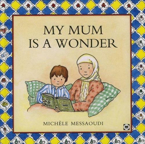 Бумажная книга «My Mum is A Wonder», автор Мишель Мессауди - фото №1