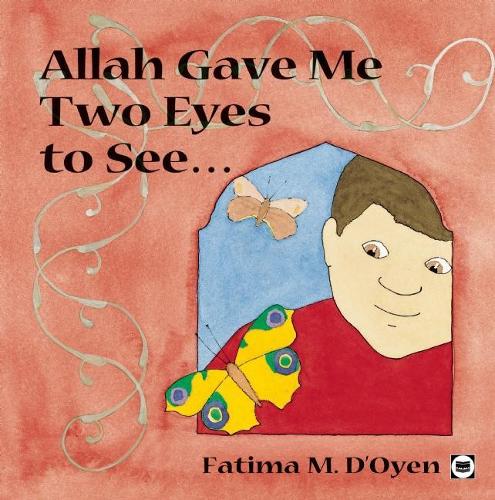 Бумажная книга «Allah Gave Me Two Eyes to See», автор Фатима Д'Ойен - фото №1