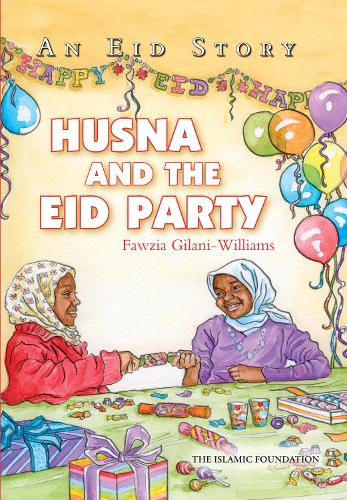 Бумажная книга «Husna and the Eid Party: An Eid Story», автор Фавзия Гилани - фото №1