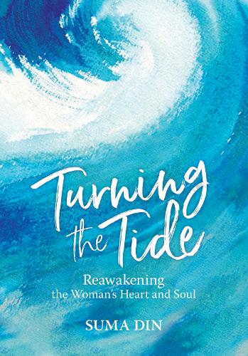 Бумажная книга «Turning the Tide: Reawakening the Women's Heart and Soul», автор Сума Дин - фото №1