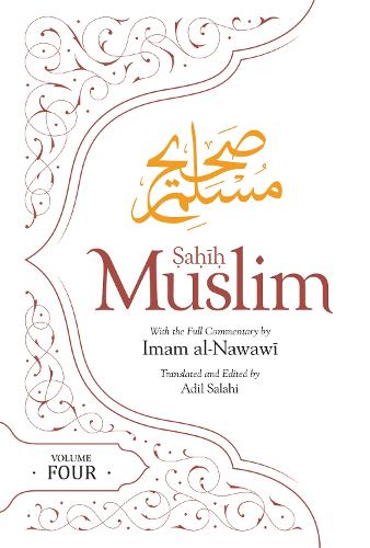 Бумажная книга «Sahih Muslim Volume 4: With the Full Commentary by Imam Nawawi», автор Имам Абуль-Хусейн Муслим - фото №1