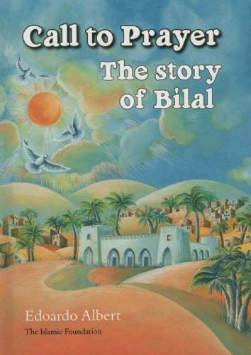 Бумажная книга «Call to Prayer: The Story of Bilal», автор Эдоардо Альберт - фото №1