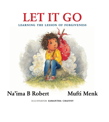 Бумажная книга «Let It Go: Learning the Lesson of Forgiveness», авторов Муфтий Менк, Наима Б. Роберт - фото №1