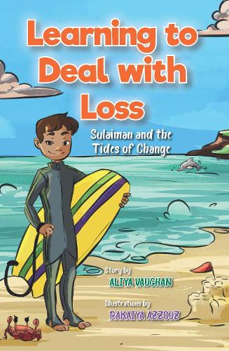 Бумажная книга «Learning to Deal with Loss: Sulaiman and the Tides of Change», автор Алия Воган - фото №1