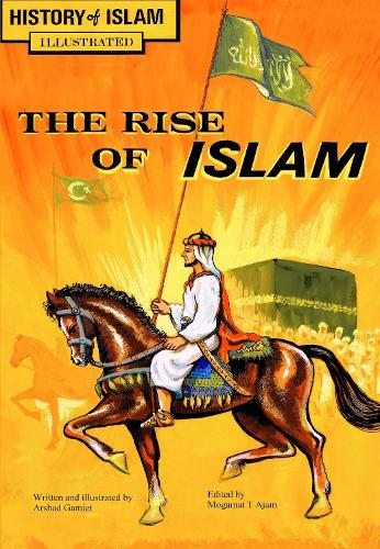 Бумажная книга «The Rise of Islam: History of Islam», автор Аршад Гамиет - фото №1