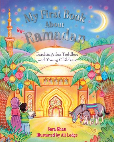 [object Object] «My First Book About Ramadan», автор Сара Хан - фото №1