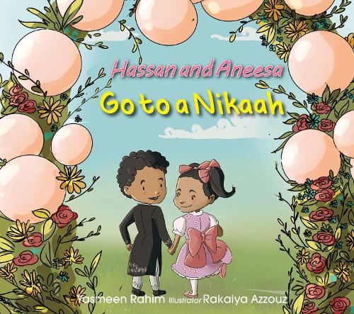 Паперова книга «Hassan & Aneesa Go to A Nikaah», автор Ясмін Рахім - фото №1