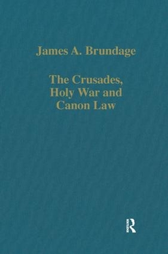 Бумажная книга «The Crusades, Holy War and Canon Law», автор Джеймс А Брундедж - фото №1