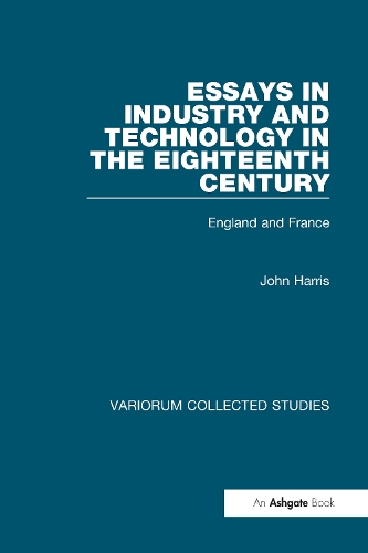 Бумажная книга «Essays in Industry and Technology in the Eighteenth Century: England and France», автор Джон Харрис - фото №1