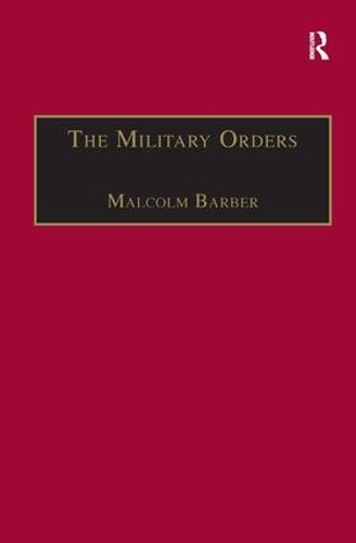 [object Object] «The Military Orders Volume I: Fighting for the Faith and Caring for the Sick» - фото №1