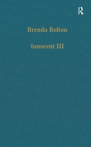 Бумажная книга «Innocent III: Studies on Papal Authority and Pastoral Care», автор Бренда Болтон - фото №1