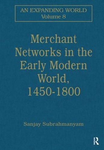 Бумажная книга «Merchant Networks in the Early Modern World, 1450–1800» - фото №1