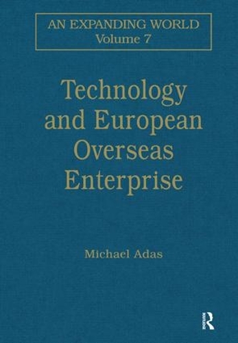 Бумажная книга «Technology and European Overseas Enterprise: Diffusion, Adaptation and Adoption» - фото №1