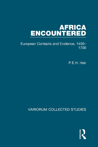 Бумажная книга «Africa Encountered: European Contacts and Evidence, 1450–1700», автор П.Э.Х. Хэйр - фото №1