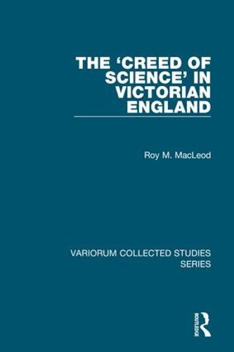 Бумажная книга «The ‘Creed of Science’ in Victorian England», автор Рой М. Маклеод - фото №1