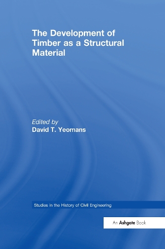 Паперова книга «The Development of Timber as a Structural Material» - фото №1