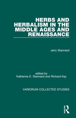 Бумажная книга «Herbs and Herbalism in the Middle Ages and Renaissance», авторов Джерри Стэннард, Кэтрин Э. Стэннард - фото №1