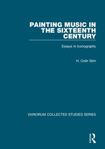 Бумажная книга «Painting Music in the Sixteenth Century: Essays in Iconography», автор Х. Колин Слим - фото №1