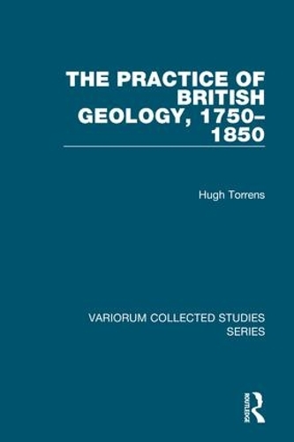 Бумажная книга «The Practice of British Geology, 1750–1850», автор Хью Торренс - фото №1